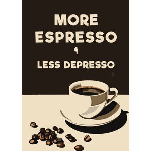 Ilustrace More Espresso - Less Depresso, Andreas Magnusson, 30 × 40 cm