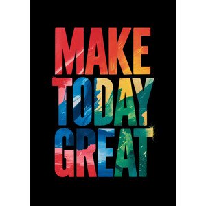 Ilustrace Make Today Great, Andreas Magnusson, 30 × 40 cm